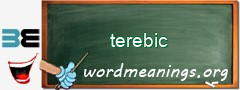 WordMeaning blackboard for terebic
